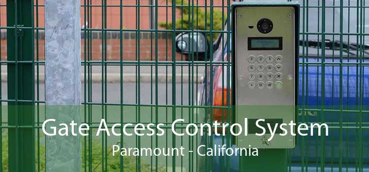 Gate Access Control System Paramount - California